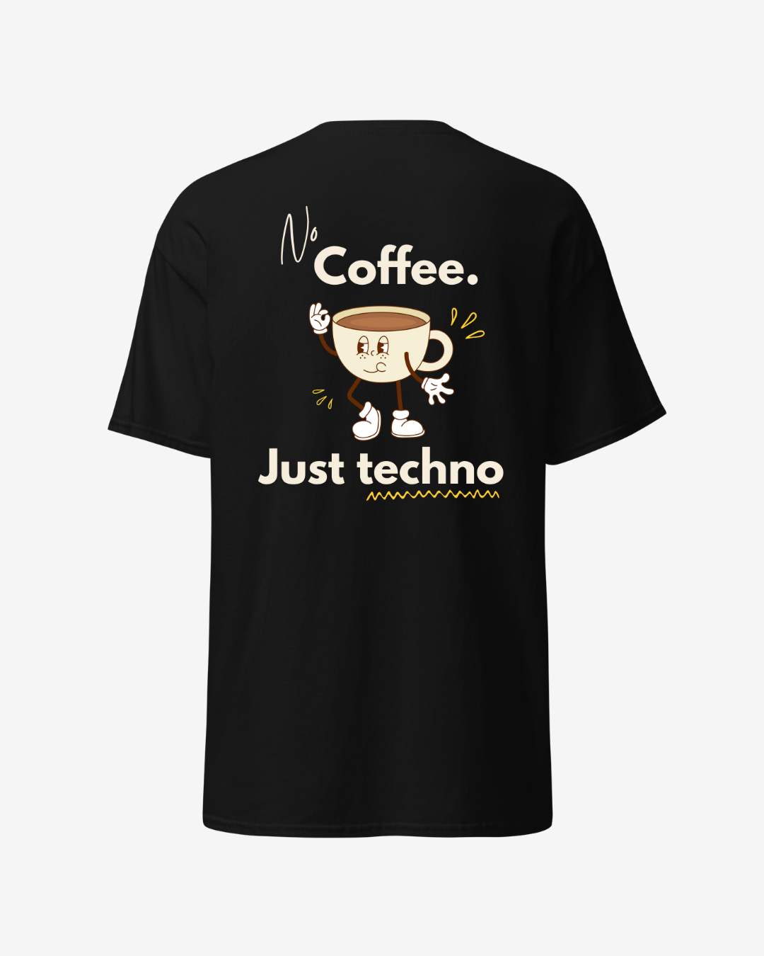 T-shirt manche courte No Coffee Just Techno noir